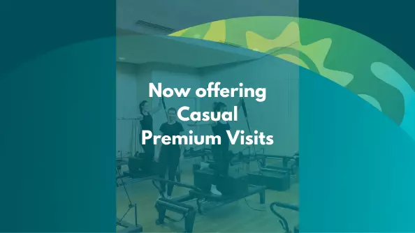 Casual Premium Visits now available