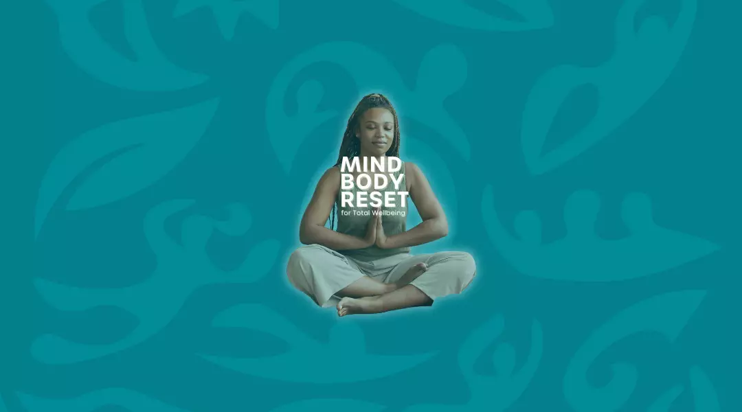 Mind Body Reset Challenge