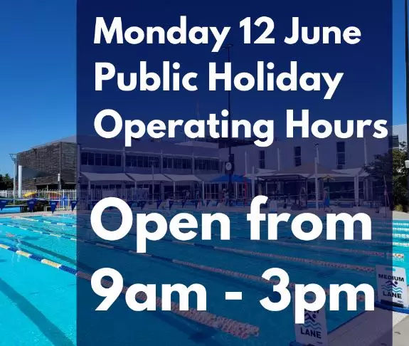 Monday 12 June Public Holiday Operation Hours